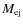 $M_{\rm ej}$
