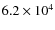 $6.2\times 10^4 $