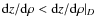 ${\rm d}
z/{\rm d} \rho < {\rm d} z/{\rm d}\rho\vert _D$