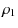 $\displaystyle \rho _{1}$