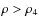 $\rho >\rho _{4}$