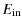 $\displaystyle E_{\rm in}$