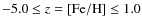 $-5.0 \leq z = [{\rm Fe/H}] \leq 1.0$
