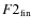 $F2_{\rm fin}$