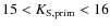 $15<K_{\rm S, prim}<16$