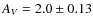 $A_{V}=2.0\pm0.13$