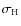 $\sigma_{\rm H}$
