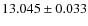 $13.045\pm0.033$