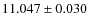 $11.047\pm0.030$