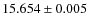 $15.654\pm0.005$