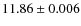 $11.86\pm0.006$