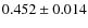 $0.452\pm0.014$