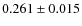$0.261\pm0.015$