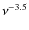 $\nu^{-3.5}$