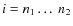 $i=n_1\ldots~n_2$