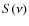 $S(\nu)$