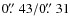 $0\hbox{$.\!\!^{\prime\prime}$ }43/0\hbox{$.\!\!^{\prime\prime}$ }31$