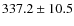 $337.2\pm10.5$
