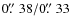 $0\hbox{$.\!\!^{\prime\prime}$ }38/0\hbox{$.\!\!^{\prime\prime}$ }33$