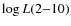 $\log L(2{-}10)$