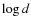 $\log{d}$