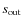 $s_{\rm out}$