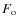 $F_{\rm o}$