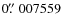 $0\hbox{$.\!\!^{\prime\prime}$ }007559$