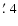 $\hbox{$.\mkern-4mu^\prime$ }4$
