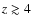 $z\gtrsim4$