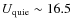 $U_{\rm quie}\sim16.5$