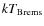 $kT_{\rm Brems}$