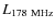 $L_{178~{\rm MHz}}$