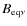 $B_{\rm eq\nu}$