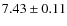 $7.43\pm 0.11$