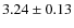 $3.24\pm 0.13$