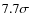 $7.7\sigma$