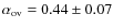 $\alpha_{\rm ov}=0.44 \pm 0.07$