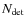 $N_{\rm det}$