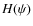 $H(\psi)$