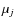 $\mu_{j}$