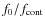 $f_{0}/f_{\rm cont}$