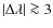 $\vert\Delta \lambda \vert \ga 3$
