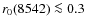 $r_{0}(8542) \la 0.3$