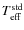 $T_{\rm eff}^{\rm std}$