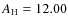 $A_{\rm H} = 12.00$