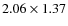 $2.06\times 1.37$