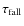 $\tau_{{\rm fall}}$
