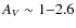 $A_V \sim 1{-}2.6$