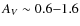 $A_V \sim 0.6{-}1.6$